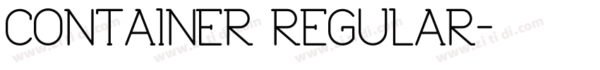CONTAINER REGULAR字体转换